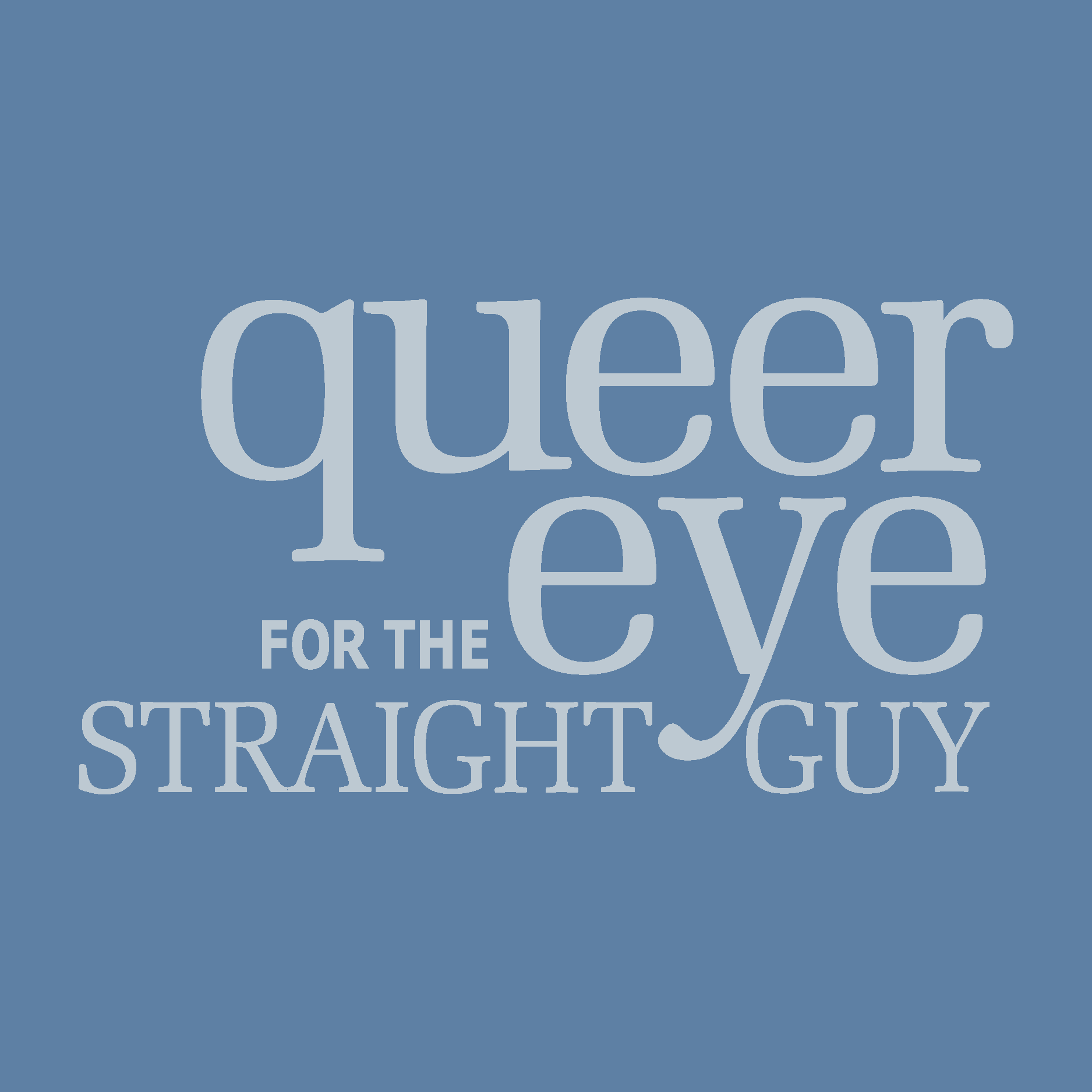 Queer Eye For The Straight Guy Logo Vector Logo